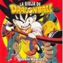 La Biblia De Dragon Ball (Integral)
